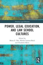 Power, Legal Education, and Law School Cultures