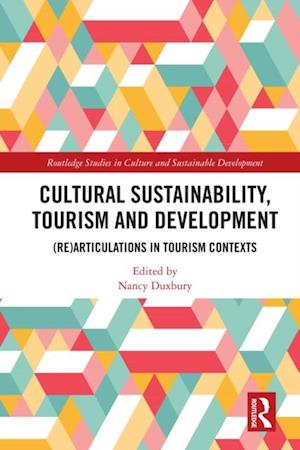 Cultural Sustainability, Tourism and Development