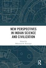 New Perspectives in Indian Science and Civilization