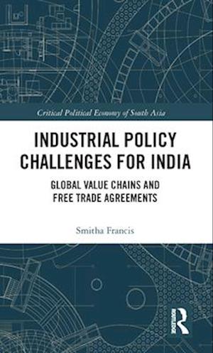 Industrial Policy Challenges for India