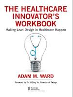 Healthcare Innovator's Workbook
