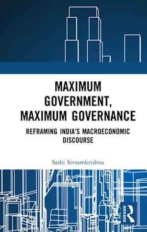 Maximum Government, Maximum Governance