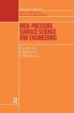 High Pressure Surface Science and Engineering