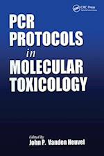 PCR Protocols in Molecular Toxicology