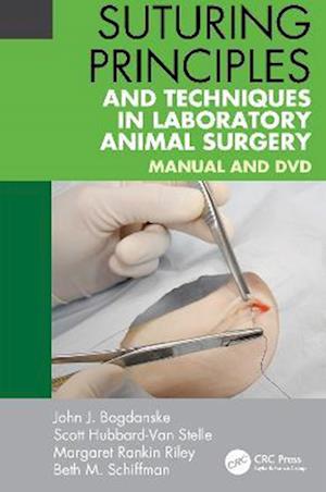 Suturing Principles and Techniques in Laboratory Animal Surgery