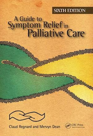 Guide to Symptom Relief in Palliative Care, 6th Edition