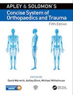 Apley and Solomon's Concise System of Orthopaedics and Trauma