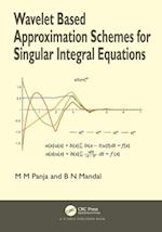 Wavelet Based Approximation Schemes for Singular Integral Equations