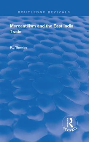 Mercantilism and East India Trade