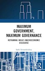 Maximum Government, Maximum Governance
