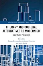 Literary and Cultural Alternatives to Modernism