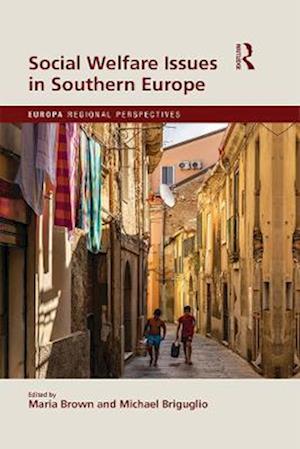 Social Welfare Issues in Southern Europe