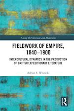 Fieldwork of Empire, 1840-1900