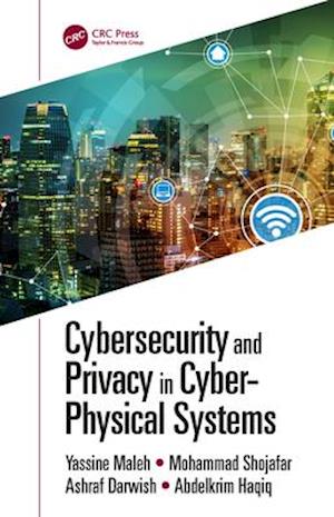 Cybersecurity and Privacy in Cyber Physical Systems