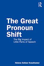 The Great Pronoun Shift