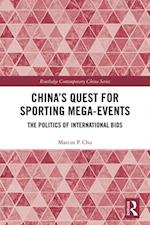 China''s Quest for Sporting Mega-Events
