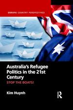 Australia's Refugee Politics in the 21st Century
