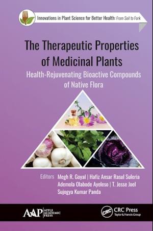 The Therapeutic Properties of Medicinal Plants