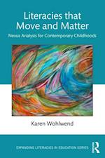 Literacies that Move and Matter