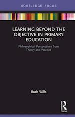 Learning Beyond the Objective in Primary Education