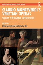 Claudio Monteverdi s Venetian Operas