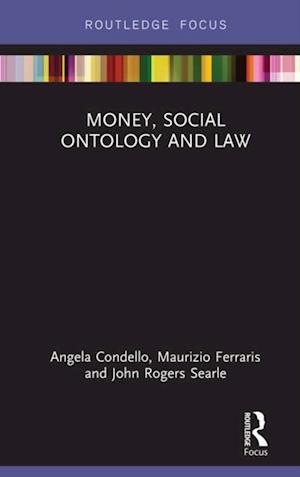 Money, Social Ontology and Law