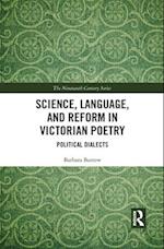 Science, Language, and Reform in Victorian Poetry