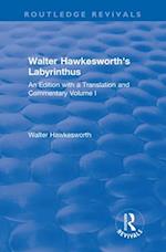 Walter Hawkesworth''s Labyrinthus
