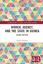 Women, Agency, and the State in Guinea