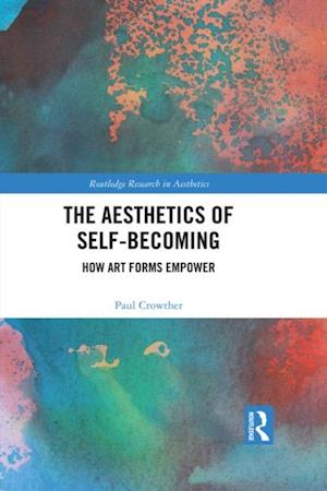 Aesthetics of Self-Becoming