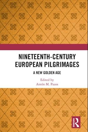 Nineteenth-Century European Pilgrimages