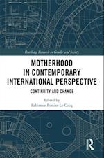 Motherhood in Contemporary International Perspective