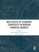 New Facets of Economic Complexity in Modern Financial Markets