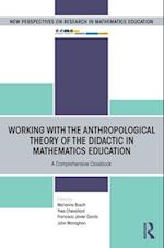 Working with the Anthropological Theory of the Didactic in Mathematics Education