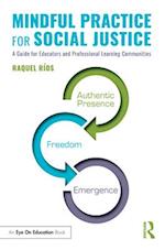 Mindful Practice for Social Justice