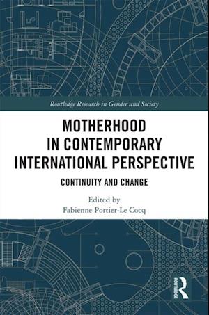 Motherhood in Contemporary International Perspective