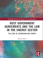 Host Government Agreements and the Law in the Energy Sector