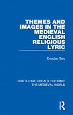Themes and Images in the Medieval English Religious Lyric