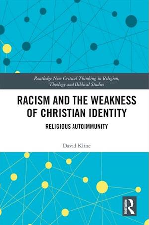 Racism and the Weakness of Christian Identity