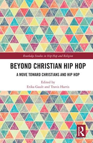 Beyond Christian Hip Hop