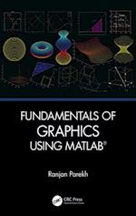 Fundamentals of Graphics Using MATLAB