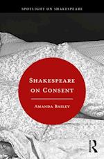 Shakespeare on Consent