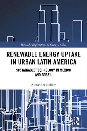 Renewable Energy Uptake in Urban Latin America