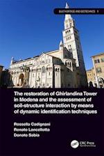 Restoration of Ghirlandina Tower in Modena and the Assessment of Soil-Structure Interaction by Means of Dynamic Identification Techniques