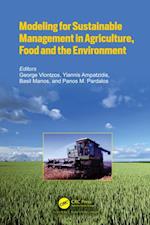 Modeling for Sustainable Management in Agriculture, Food and the Environment