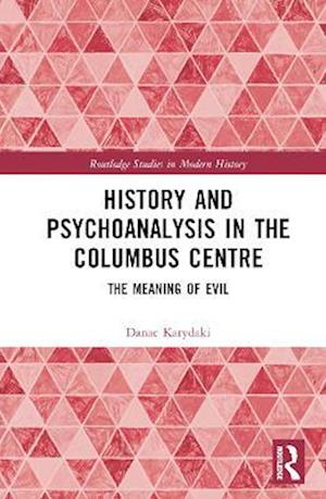 History and Psychoanalysis in the Columbus Centre