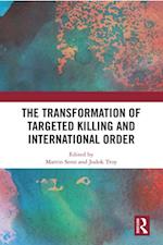 Transformation of Targeted Killing and International Order