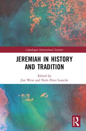 Jeremiah in History and Tradition