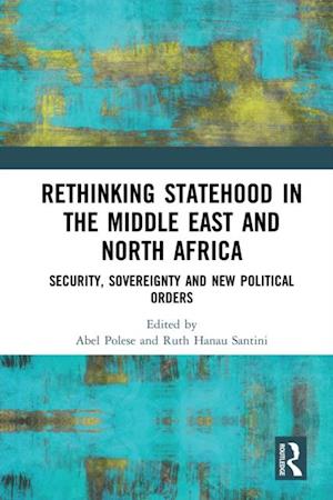 Rethinking Statehood in the Middle East and North Africa