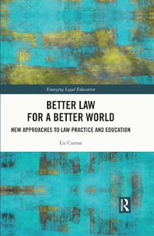 Better Law for a Better World